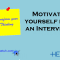 Motivating for an Interview